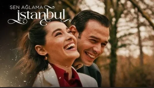 مسلسل لا تبكي يا إسطنبول الحلقة 8 مترجم والاخيرة